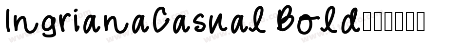 IngrianaCasual Bold字体转换